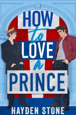 How to Love a Prince