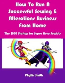 How To Run A Successful Sewing & Alterations Business From Home