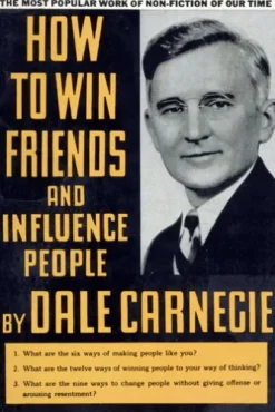 How to Win Friends and Influence People