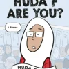 Huda F Are You?: A Graphic Novel