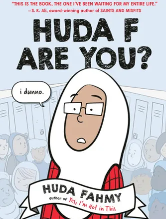 Huda F Are You?: A Graphic Novel