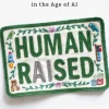 Human Raised