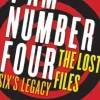 I Am Number Four: The Lost Files: Six's Legacy
