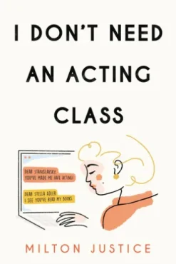 I Don't Need an Acting Class
