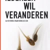Iedereen wil veranderen