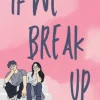 If We Break Up
