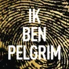 Ik ben Pelgrim