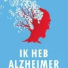 Ik heb Alzheimer