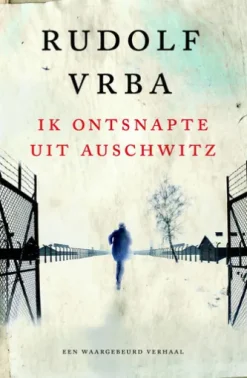 Ik ontsnapte uit Auschwitz