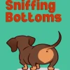 I Like Sniffing Bottoms
