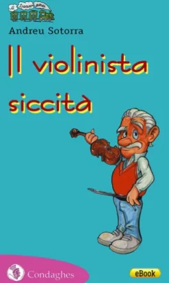 Il violinista siccità