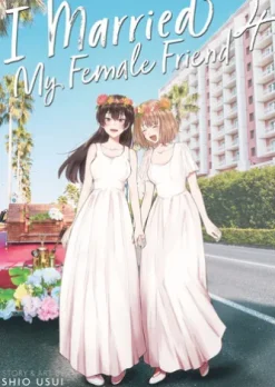 I Married My Female Friend Vol. 4