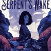 In the Serpent's Wake