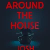 Incidents Around the House