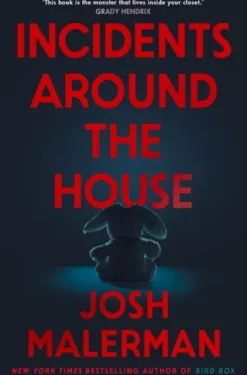 Incidents Around the House