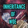 Inheritance of Woe