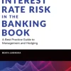 Interest Rate Risk in the Banking Book