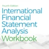 International Financial Statement Analysis Workbook