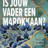 Is jouw vader een Marokkaan?