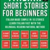 Italian Short Stories For Beginners (Vol 2)