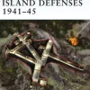 Japanese Pacific Island Defenses 1941–45