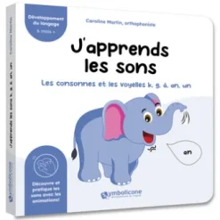 J’apprends les sons : les consonnes et les voyelles k, g, â, an, un (éléphant)