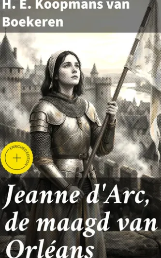 Jeanne d'Arc, de maagd van Orléans