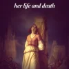 Jeanne D'Arc: her life and death