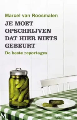 Je moet opschrijven dat hier niets gebeurt