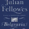 Julian Fellowes's Belgravia