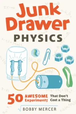 Junk Drawer Physics