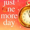 Just One More Day