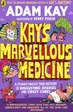 Kay's Marvellous Medicine