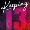 Keeping 13 (Los chicos de Tommen 2)