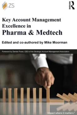 Key Account Management Excellence in Pharma & Medtech