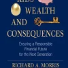Kids, Wealth, and Consequences