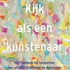Kijk als een kunstenaar
