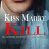 Kiss Marry Kill