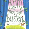 Kom mee naar buiten