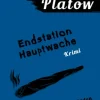 Kommissar Platow, Band 3: Endstation Hauptwache