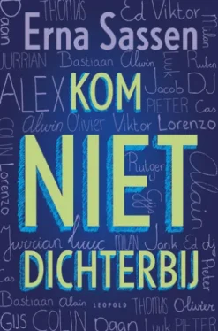 Kom niet dichterbij