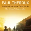 Laatste trein naar Zona Verde