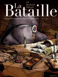 La Bataille - Tome 1