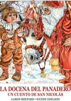 La docena del panadero: Un cuento de San Nicolás