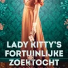 Lady Kitty's fortuinlijke zoektocht