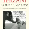 La fine è il mio inizio