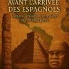 L'Amérique avant l'arrivée des Espagnols