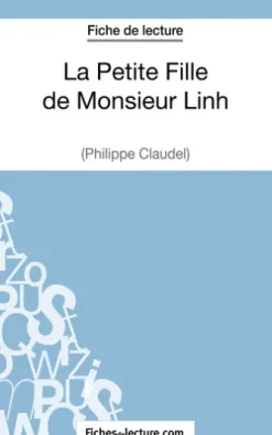 La Petite Fille de Monsieur Linh - Philippe Claudel (Fiche de lecture)