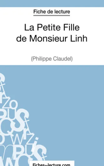 La Petite Fille de Monsieur Linh - Philippe Claudel (Fiche de lecture)