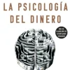 La psicología del dinero